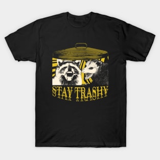 Stay Trashy Raccoon Opossum T-Shirt